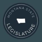 Montana State Legislature Urgent Call to Action